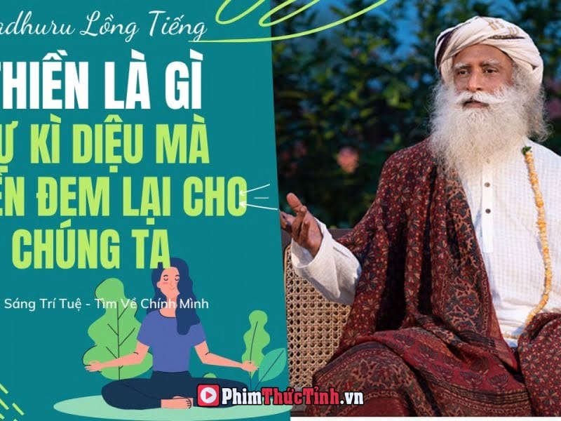 Thiền Là Gì - Sự Kì Diệu Của Thiền