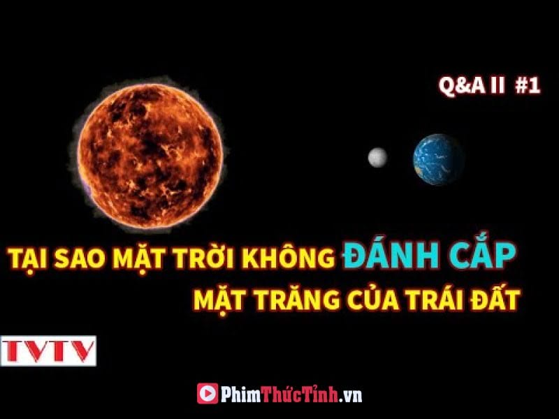 Tại Sao Mặt Trời Không “Đánh Cắp” Mặt Trăng Của Trái Đất