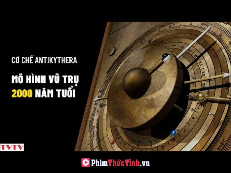 Giải Mã Cơ Chế Antikythera - Máy Tính Thiên Văn Hy Lạp 2000 Năm Tuổi