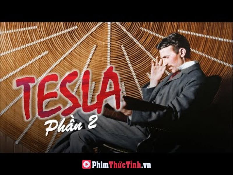 Bí Mật Mà Tesla Chưa Kịp Nói - Phần 2