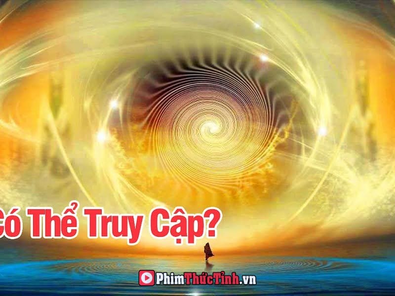 Thư Viện Vũ Trụ Akashic - Nơi Lưu Trữ Toàn Bộ Kiến Thức Của Vũ Trụ - Phần 1